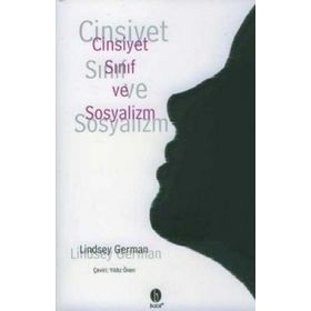 CINSIYET SINIF VE SOSYALIZM - LINDSEY GERMAN
