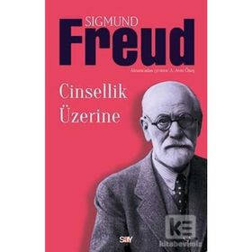 CINSIYET ÜZERİNE - SIGMUND FREUD