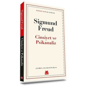 Cinsiyet ve Psikanaliz - Sigmund Freud