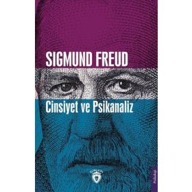 Cinsiyet ve Psikanaliz - Sigmund Freud