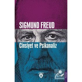 Cinsiyet ve Psikanaliz - Sigmund Freud
