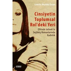 Cinsiyetin Toplumsal Rol’deki Yeri - Cemile Akyıldız Ercan