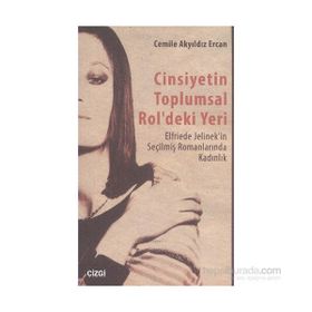 Cinsiyetin Toplumsal Rol’deki Yeri - Cemile Akyıldız Ercan