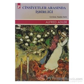 CINSIYETLER ARASINDA İŞBİRLİĞİ - ALFRED ADLER