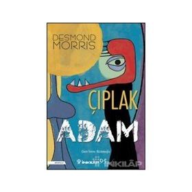 Çıplak Adam - Desmond Morris