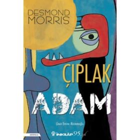 ÇIPLAK ADAM ERKEK VÜCUDU ÜZERİNE BIR İNCELEME - DESMOND MORRIS (ISBN:9786055813321)