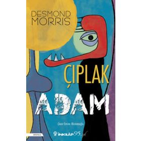 ÇIPLAK ADAM ERKEK VÜCUDU ÜZERİNE BIR İNCELEME - DESMOND MORRIS (ISBN:9786055813321)