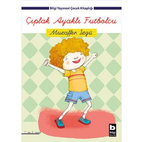 ÇIPLAK AYAKLI FUTBOLCU - MUZAFFER İZGU