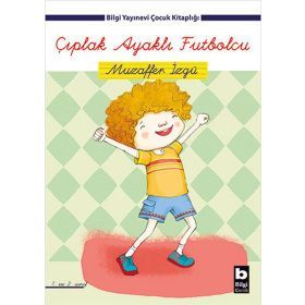 ÇIPLAK AYAKLI FUTBOLCU - MUZAFFER İZGU