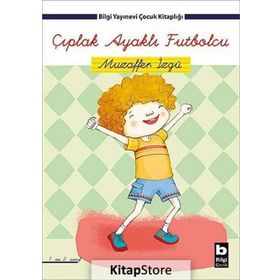 ÇIPLAK AYAKLI FUTBOLCU - MUZAFFER İZGU