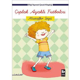 ÇIPLAK AYAKLI FUTBOLCU - MUZAFFER İZGU