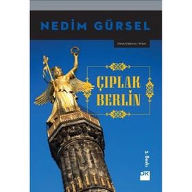 Çıplak Berlin - Nedim Gürsel