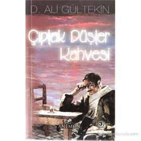 Çıplak Düşler Kahvesi - Ali Gürtekin