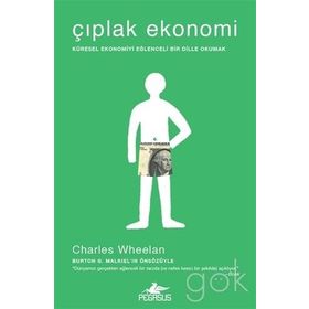 Çıplak Ekonomi - Charles Wheelan