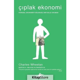 Çıplak Ekonomi - Charles Wheelan