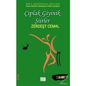 Çıplak Giyinik Şiirler - Zerdeşt Cemal
