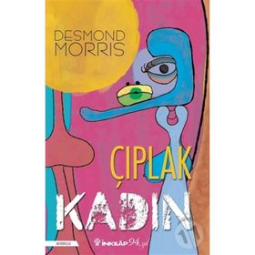 ÇIPLAK KADIN KADIN VÜCUDU ÜZERİNE BIR ÇALIŞMA - DESMOND MORRIS