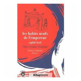 Çıplak Kral - Fransızca Hikayeler - Seviye 1 - Hans Christian Andersen