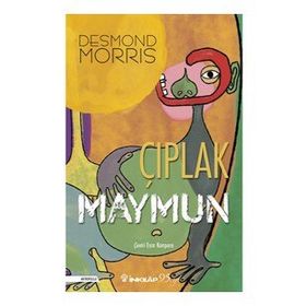 ÇIPLAK MAYMUN - DESMOND MORRIS