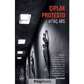 Çıplak Protesto - Aytaç Ars