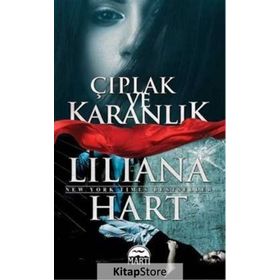 Çıplak ve Karanlık - lilliana hart