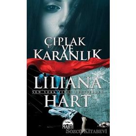 Çıplak ve Karanlık - lilliana hart