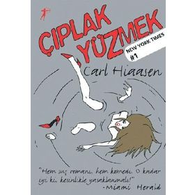 ÇIPLAK YÜZMEK - CARL HIASSEN