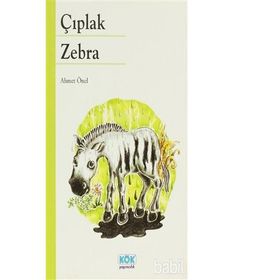ÇIPLAK ZEBRA - AHMET ÖNEL