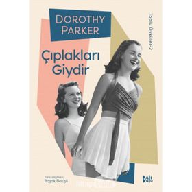 Çıplakları Giydir - Dorothy Parker