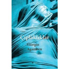 Çıplaklıklar - Giorgio Agamben