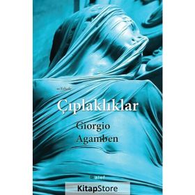 Çıplaklıklar - Giorgio Agamben