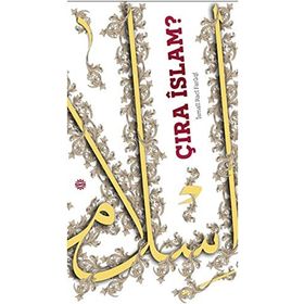 Çıra İslam? - İsmail Raci El-Faruki