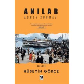 Çıra Yayınları Anılar Adres Sormaz Hüseyin Gökçe
