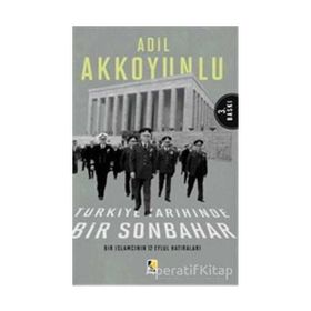 Çıra Yayınları - Türkiye Tarihinde Bir Sonbahar - Adil Akkoyunlu