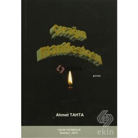 Çırağın Manifestosu - Ahmet Taha Şengül