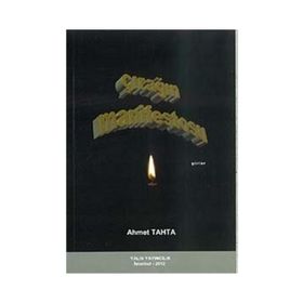Çırağın Manifestosu - Ahmet Taha Şengül