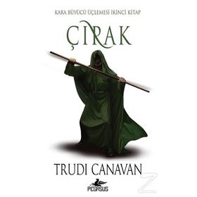 Çırak Kara Büyücü Üçlemesi İkinci Kitap - Trudi Canavan