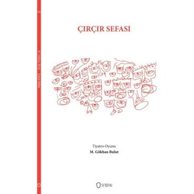 Çırçır Sefası - M. Gökhan Bulut