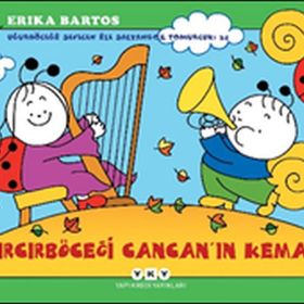 Cırcırböceği Cancan’ın Kemanı-Erika Bartos