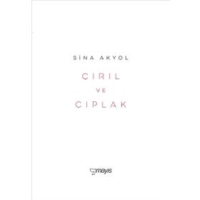 Çırıl ve Çıplak - Sina Akyol