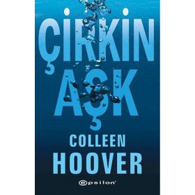Çirkin Aşk - Colleen Hoover