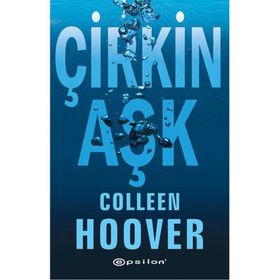Çirkin Aşk - Colleen Hoover