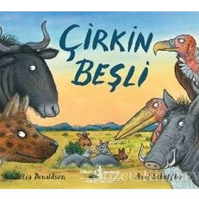 Çirkin Beşli - Julia Donaldson
