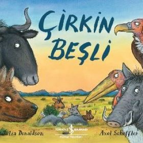Çirkin Beşli - Julia Donaldson