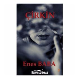 Çirkin - Enes Baba