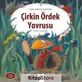 ÇİRKİN ÖRDEK YAVRUSU - HANS CHRISTIAN ANDERSEN