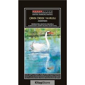 ÇİRKİN ÖRDEK YAVRUSU - HANS CHRISTIAN ANDERSEN