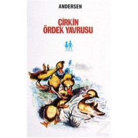 ÇİRKİN ÖRDEK YAVRUSU - HANS CHRISTIAN ANDERSEN