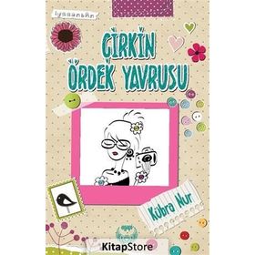Çirkin Ördek Yavrusu - Kübra Nur