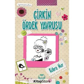 Çirkin Ördek Yavrusu - Kübra Nur